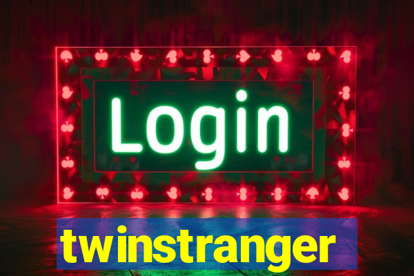 twinstranger