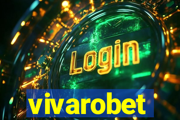 vivarobet