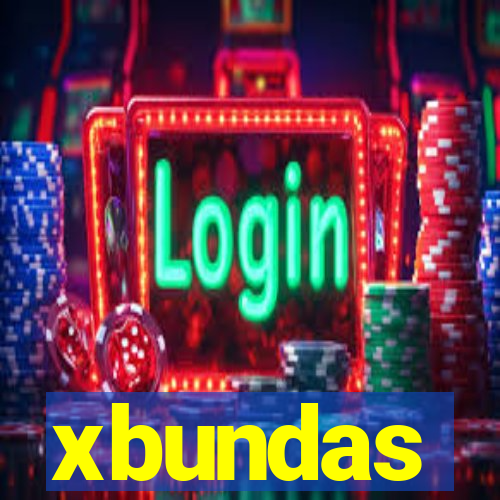 xbundas